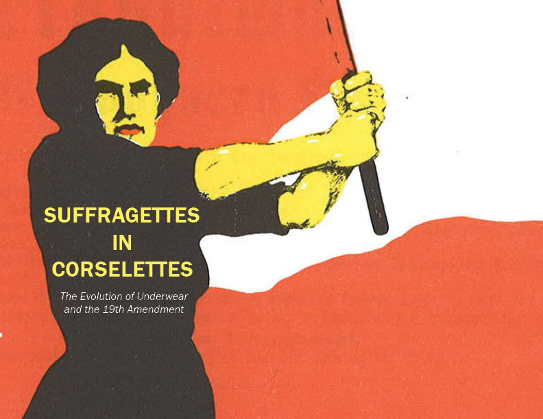 Suffragettes in Corselettes