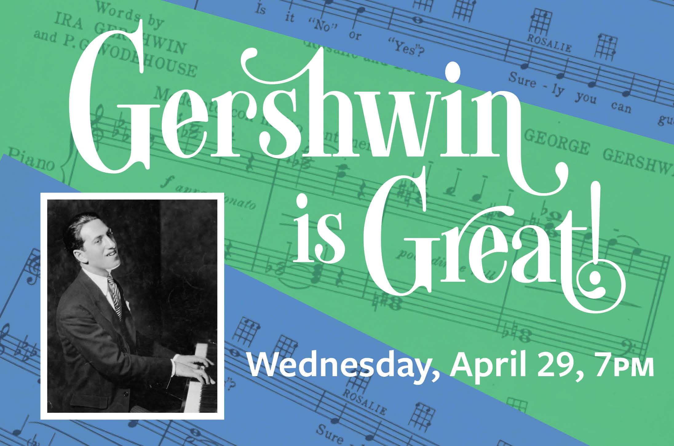 Gershwin is Great!