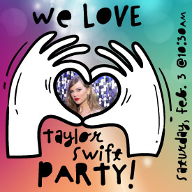 We love Taylor Swift party - graphics