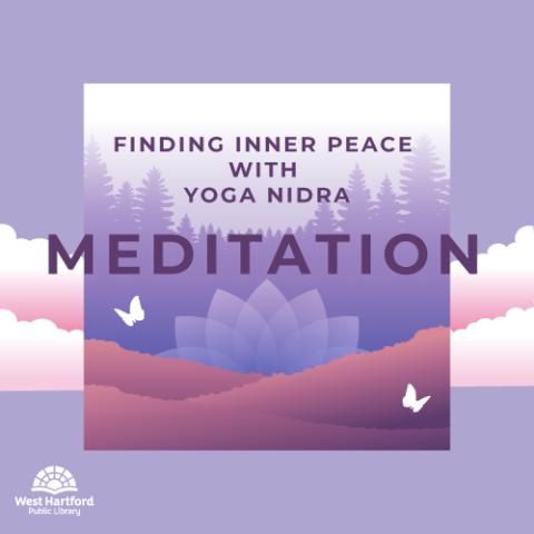 Finding Inner Peace with Yoga Nidra Meditation